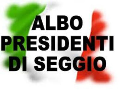 Aggiornamento albo delle persone idonee all'Ufficio di Presidente di Seggio Elettorale